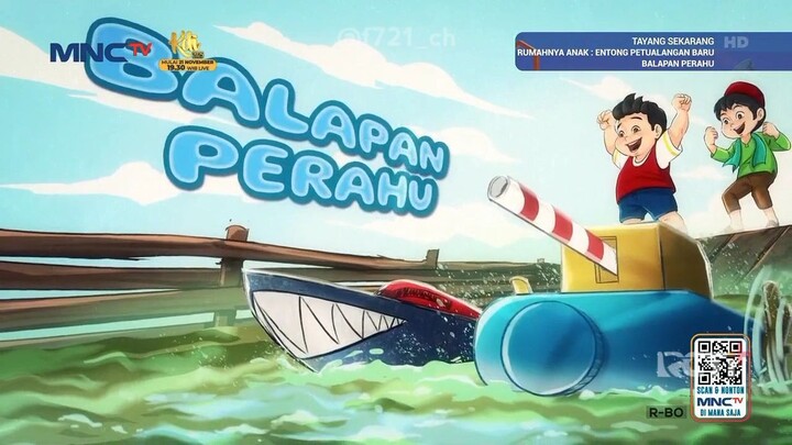[FULL] Balapan Perahu | Entong Petualangan Baru MNCTV - 03 November 2025