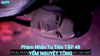 Phàm Nhân Tu Tiên TẬP 48-YỂM NGUYỆT TÔNG