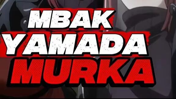 Galak banget mbak Yamada, jadi sayang deh😍