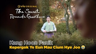 Kang Hoon Panik Kepergok Shin Ye Eun Mau Cium Jo Hye Joo 🤣 | The Secret Romantic Guesthouse EP13