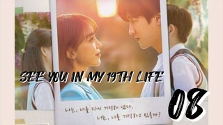 󾓮이번 생도 잘 부탁해 SEE YOU IN MY 19TH LIFE EP 8 ENG SUB