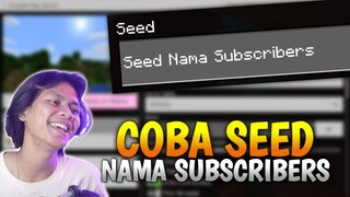 MENCOBA 3 SEED MCPE DENGAN NAMA SUBSCRIBERS !!! Nama kalian episode ini DABESTTT 😂 #2