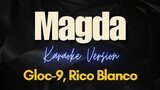 Magda - Gkoc-9, Rico Blanco (Karaoke)