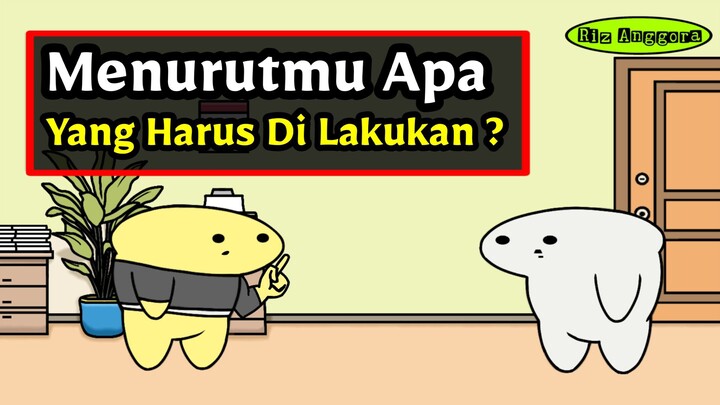 YANG HARUS DI LAKUKAN !