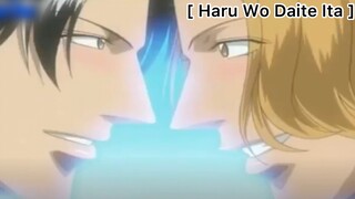 [BL] Haru Wo Daite Ita : โชว์ความหวานกลางรายการ