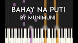 Bahay na Puti by Munimuni Synthesia Piano Tutorial with sheet music