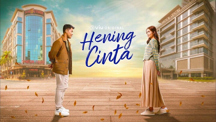 Hening Cinta EP7