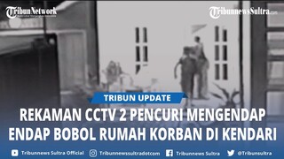 Viral Video Detik detik Pencuri Kamera Mengendap endap Masuk Rumah Korban di Kendari Terekam CCTV