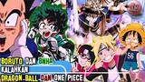 WOW! Boruto dan BNHA jadi Anime Terpopuler di Dunia | One Piece Dragon Ball ?