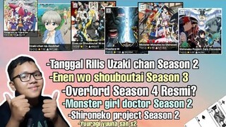 Bahas Uzaki chan s2,Fire force s3,Overlord s4,monster girls s2,Shironeko project s2,yuuragi yuuna s2