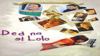 CINEMO: DEAD NA SI LOLO (2009) FULL MOVIE