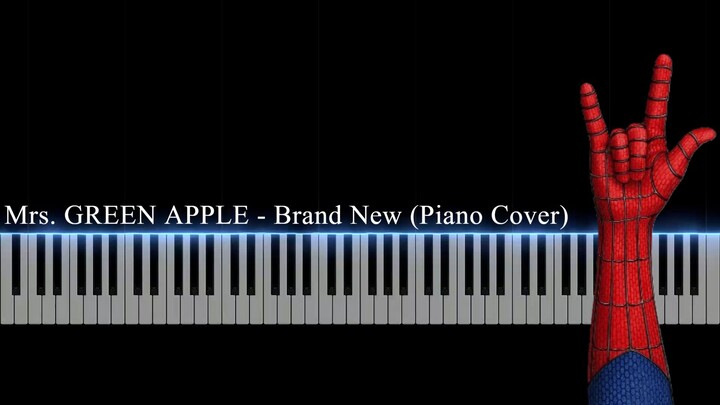 Mrs. GREEN APPLE - Brand New (Piano Cover)