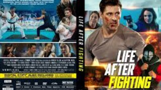 LIFE AFTER FIGHTING | FULL MOVIE 2024