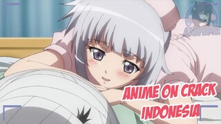 kok itu nya kamu gerak-gerak dari tadi? {Anime Crack Indonesia} 77