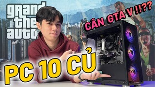 PC gaming 10 CỦ cân TỐT GTA 5 !!! | NCPC