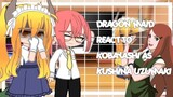 Dragon Maid react to Kobayashi as Kushina Uzumaki | My Au | Gacha Club |