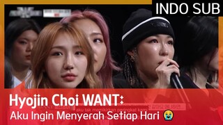Hyojin Choi WANT: Aku Ingin Menyerah Setiap Hari 😭 #StreetWomanFighterKDanceBattle 🇮🇩INDOSUB🇮🇩