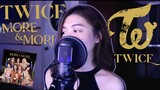 TWICE (트와이스) - 'MORE & MORE' COVER by Leigh Andrea