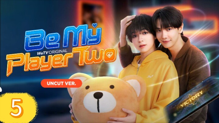 Be My Player Two Episode 5 Eng Sub