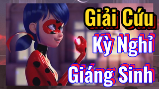 Giải Cứu Kỳ Nghỉ Giáng Sinh