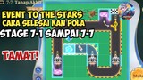 CARA MENYELESAIKAN POLA 7-1 SAMPAI 7-1 MINI GAME TO THE STARS MOBILE LEGENDS BANG BANG