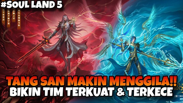 (BAGIAN 21) TANG SAN BIKIN TIM TERKUAT SEPANJANG SEJARAH