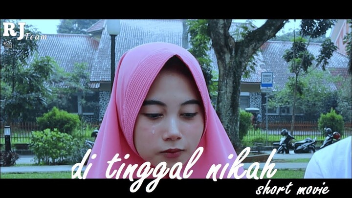 DI TINGGAL NIKAH