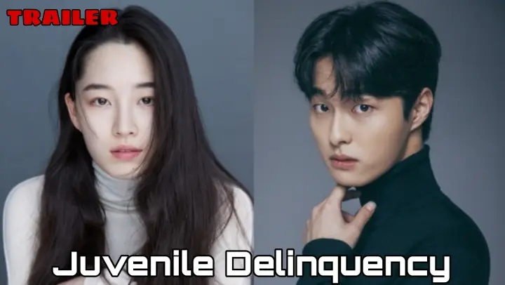 Juvenile Delinquency (2022) TRAILER | K-Drama Youth 'Won Ji-An x Yoon Chan-Young'❤️소년비행!!