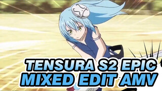 In Order Not To Lose Anything | TenSura S2 Epic Mixed Edit AMV