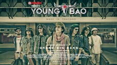 Young Bao The Movie (2013) ยังบาว เดอะมูฟวี่