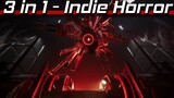 3-IN-1 Video - #101​​​​​​​​​ (Indie Horror Games)