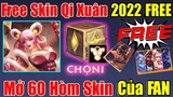 Free Skin Qi Năm Mới 2022 Cực Ngon Toàn Server (Rank Vàng) | Mở 60 Rương Skin Và Nhận Quà 1/1