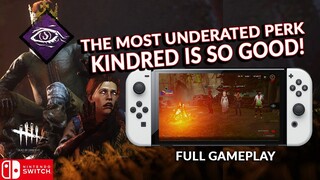 KINDRED IS SUCH A POWERFUL PERK! WHY IS IT STILL SO UNDERRATED? DEAD BY DAYLIGHT SWITCH 189