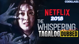 The Whispering 2018 Full Movie Tagalog Dubbed HD