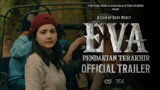 Niat Romantis Malah Dramatis | EVA: Pendakian Terakhir Official Trailer