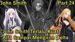 JOHN SMITH SEMAKIN MEMBUAT ALFA MARAH !! _ KAGE NO JITSURYOKUSHA ( LN ) PART 24