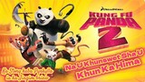 Kung Fu Panda -2| Ka Story U Panda🐼 kaba Pynkylla ia ka Jingim briew 🐲🐲