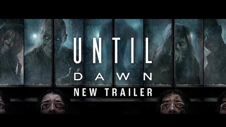 UNTIL Dawn 2025 Official Trailer