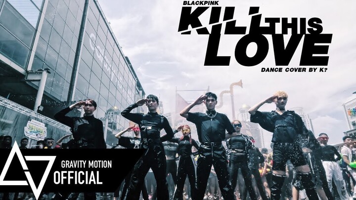 Dance to BLACKPINK's new song "Kill This Love" in the street