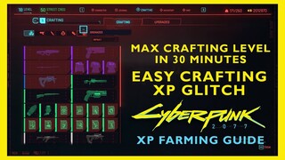 CYBERPUNK 2077 CRAFTING XP FARMING (MAX CRAFTING LEVEL) | EASY XP GLITCH IN CYBERPUNK 2077