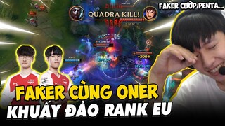 BÌNH LUẬN RANK CKTG: FAKER DUAL CÙNG ONER, KHIẾN ĐỐI THỦ PHẢI THỐT LÊN 'ĐÁNH NHƯ FAKER" | VĂN TÙNG