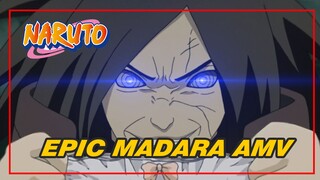 Feel My Wrath and Tremble! | Epic Madara AMV