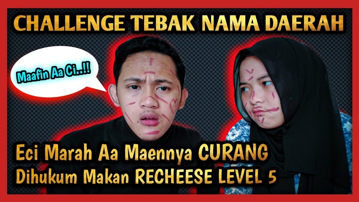 CHALLENGE TEBAK NAMA DAERAH BARENG PACAR