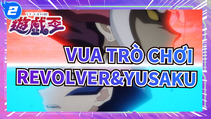 Vua trò chơi|[Revolver&Yusaku ]Love me like you do_2