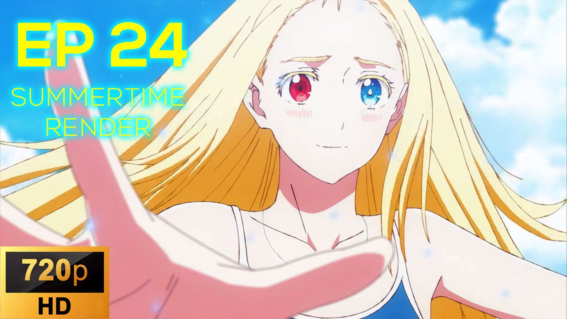 Ep 22 Summertime Render [SUB INDO] REUPLOAD - BiliBili