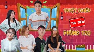 TUYỆT CHIÊU THU TIỀN PHÒNG TRỌ | Đại Học Du Ký Phần 231 | Phim Ngắn Hài Hước Hay Nhất Gãy TV