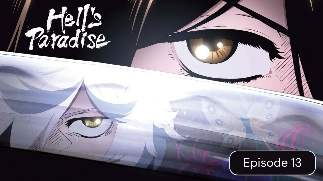 Hell's Paradise： Jigokuraku Episode 13 English Subbed HD1080 FIXSUB -  BiliBili