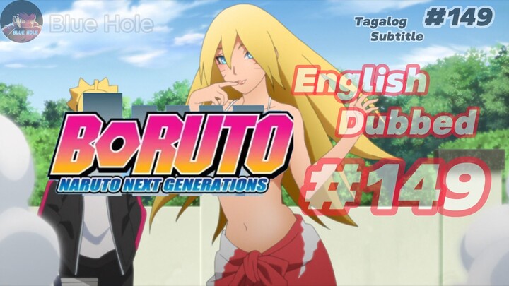Boruto Episode 149 Tagalog Sub (Blue Hole)