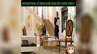 review phim: sứ mệnh cuối cùng của thiên thần 2 p2 #review