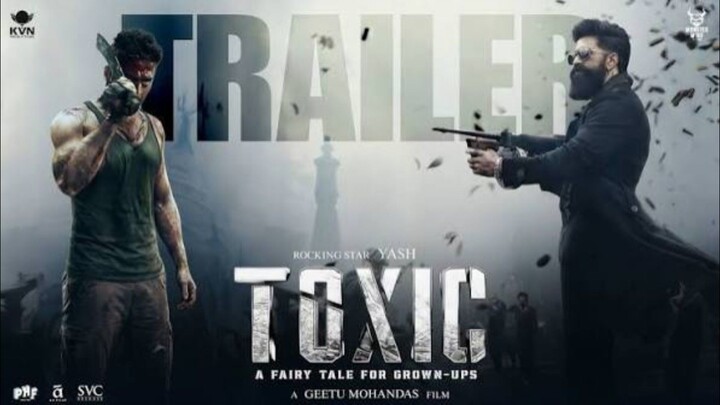 Toxic Full Movie in Hindi Dubbed 2026 | Yash, Rukmini Vasanth, Kiara Advani, Tara